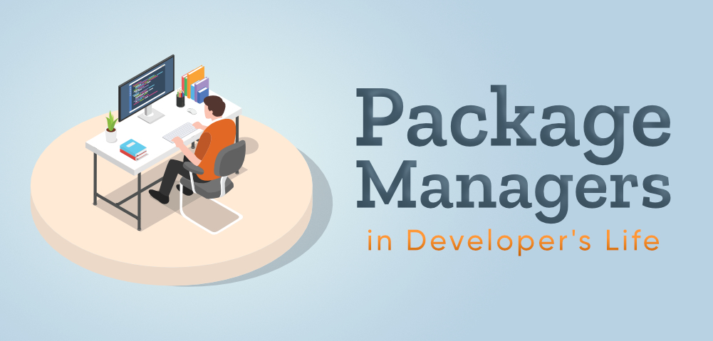 Need-of-Package-Managers-in-Developers-Life